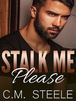 cover image of Stalk Me Please